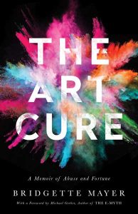 Art Cure: A Memoir of Abuse and Fortune.